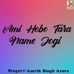 Ami Hobo Tara Name Jogi-HloqWQ5eUGM