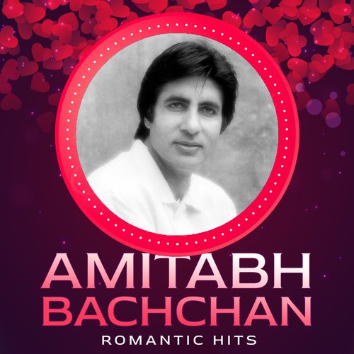Amitabh Bachchan Romantic Hits