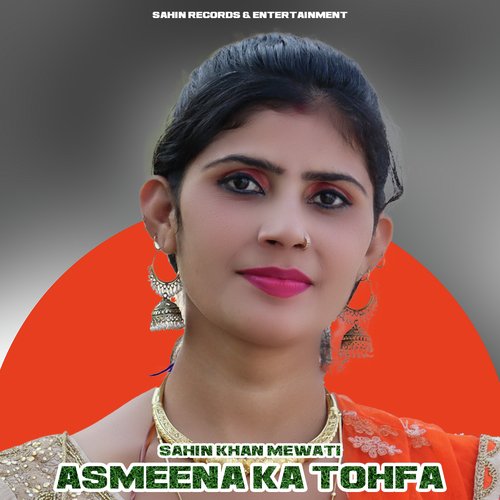 Asmeena Ka Tohfa