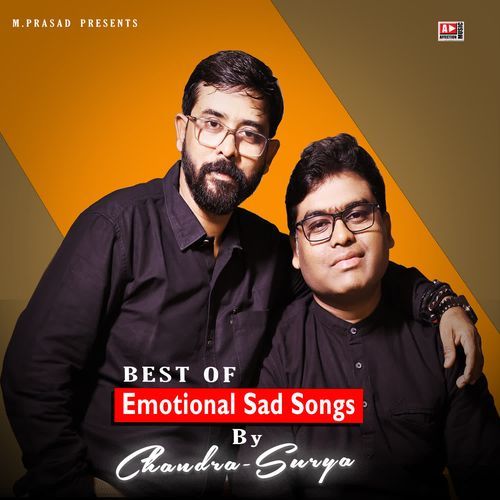 Best of Emotional Sad Songs By Chandra-Surya