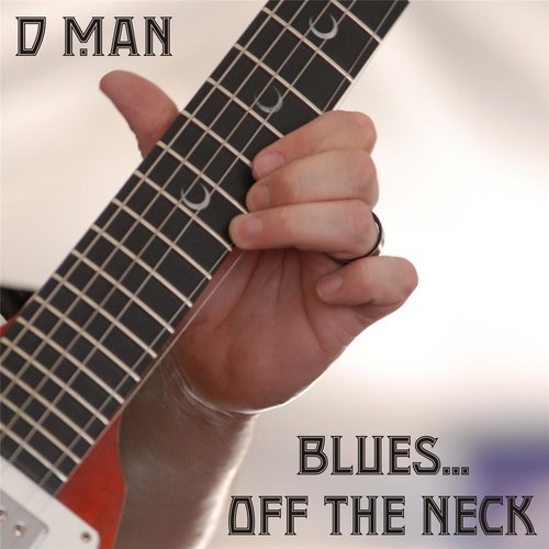 Blues... Off the Neck