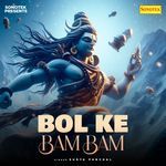 Bol Ke Bam Bam