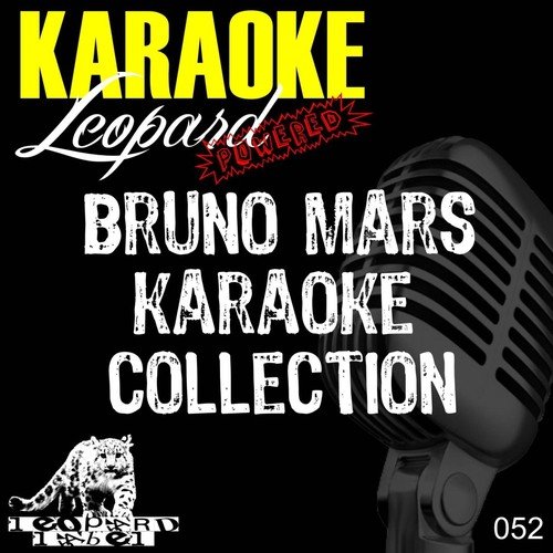 Bruno Mars Karaoke Collection (Karaoke Version Originally Performed by Bruno Mars)