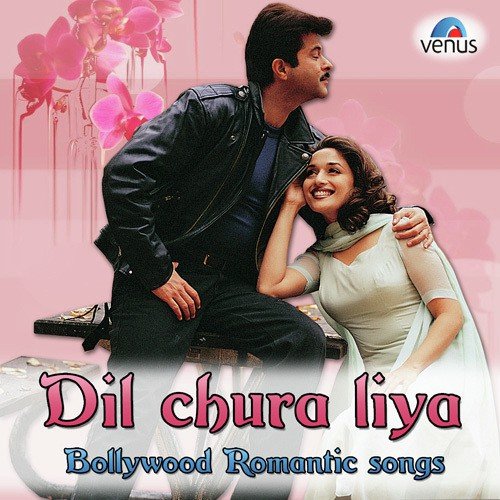 Dil Chura Liya - Bollywood Romantic Songs