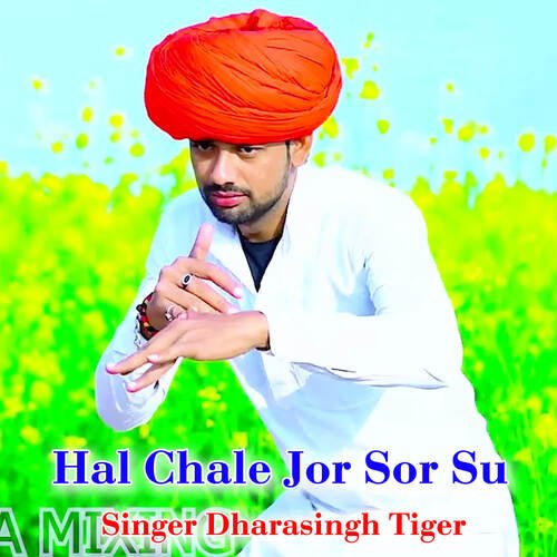 Hal Chale Jor Sor Su