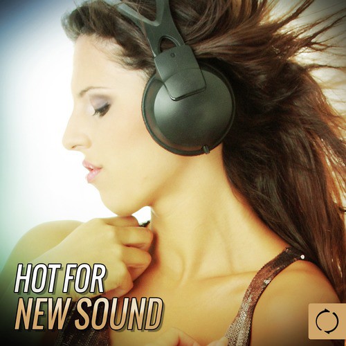 Hot for New Sound