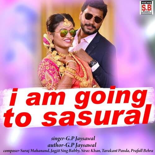 I Am Going To Sasural