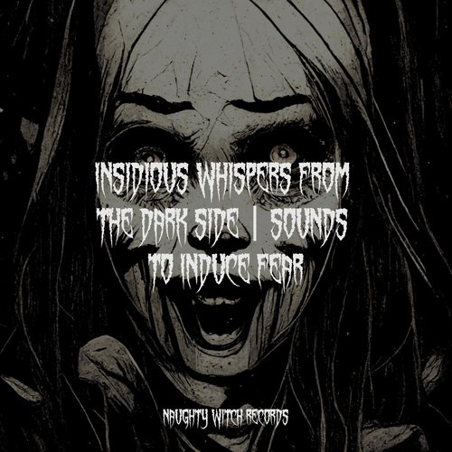 Insidious Whispers from the Dark Side | Sounds to Induce Fear_poster_image