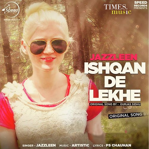 Ishqan De Lekhe Cover By Jazzleen