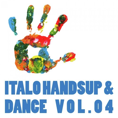 Italo Handsup & Dance Vol.04