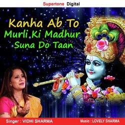 Kanha Ab Toh Murli Ki Madhur Suna Do-CA0NRQFYD1E