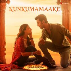 Kunkumamaake (From &quot;Brahmastra (Malayalam)&quot;)-Jx0yCRhqbXI