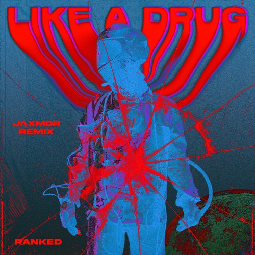 Like a Drug (Jaxmor Remix) cover art