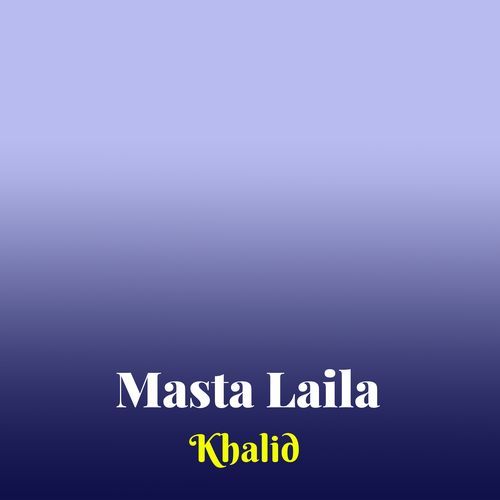 Masta Laila