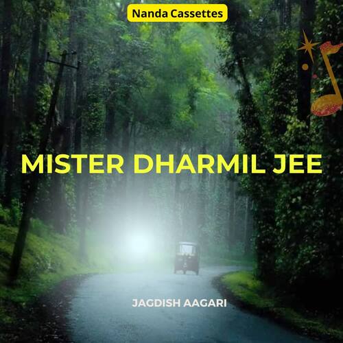 Mister Dharmil jee