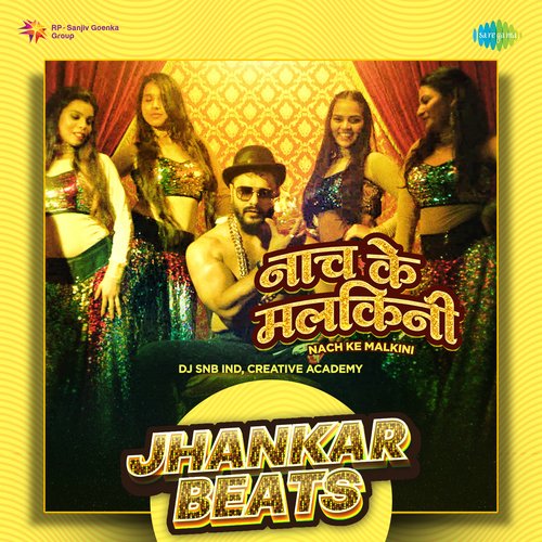 Nach Ke Malkini (Jhankar Beats)