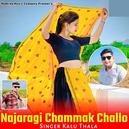 Najaragi Chammak Challo