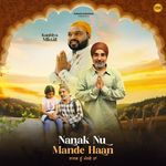 Nanak Nu Mande Haan (From "Purab Mubarak Season 1")