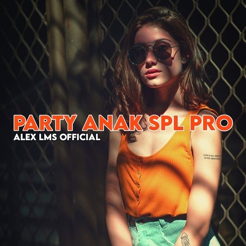 Party Anak Spl Pro