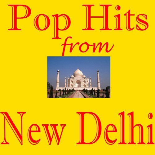 Pop Hits From New Dheli
