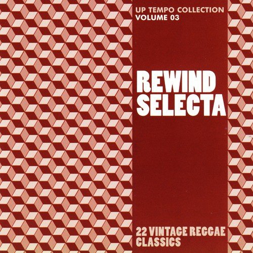 Rewind Selecta: Up Tempo Collection, Vol. 3