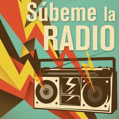 Súbeme la Radio