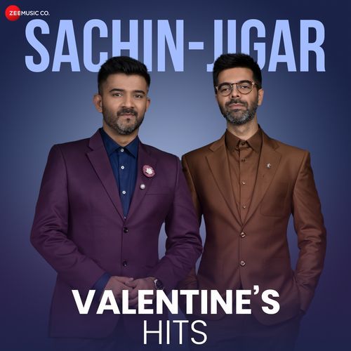 Sachin-Jigar - Valentines Hits