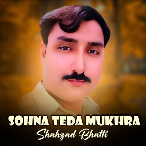 Sohna Teda Mukhra