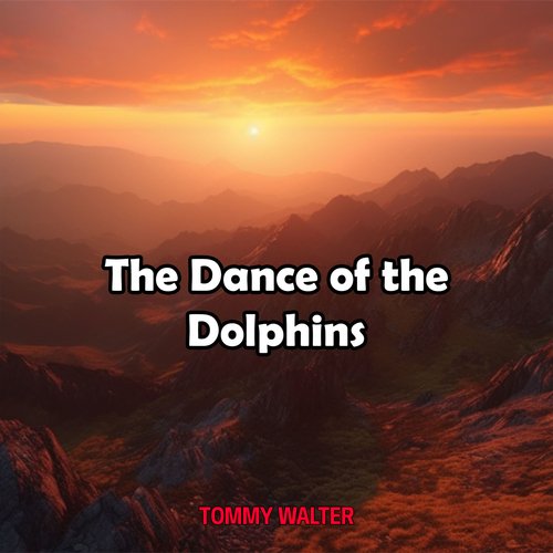 The Dance of the Dolphins