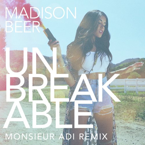 Unbreakable (Monsieur Adi Remix)
