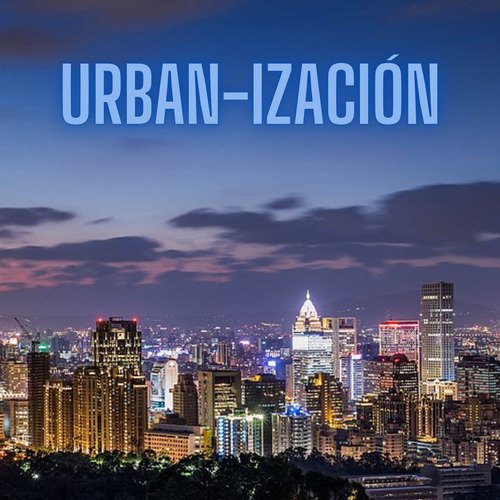 Urban-ización