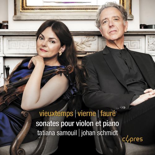 Vieuxtemps | Vierne | Fauré | Sonates pour violon et piano