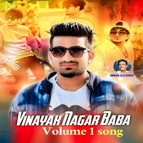 Vinayak Nagar Baba Volume 1.song