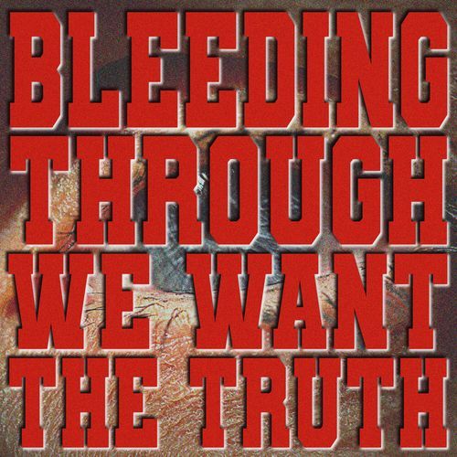 We Want the Truth