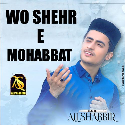 Wo Shehr E Mohabbat