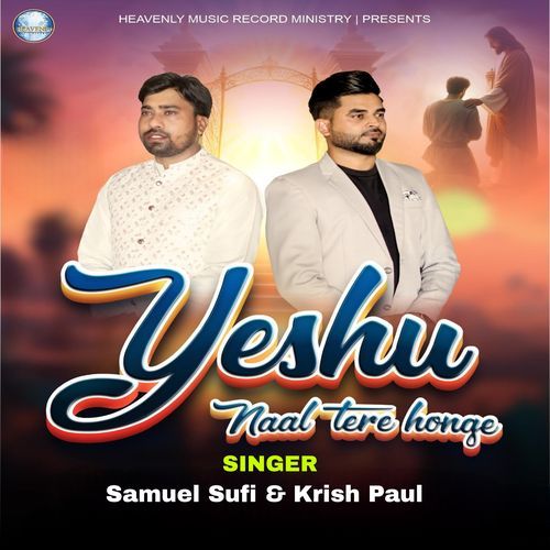 Yeshu Naal Tere Honge