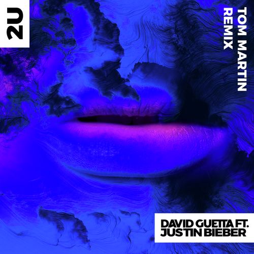 2U (feat. Justin Bieber) [Tom Martin Remix] (Tom Martin Remix) cover art