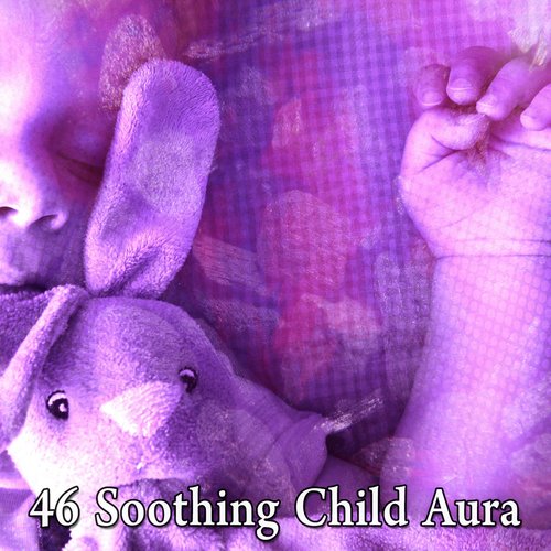 46 Soothing Child Aura