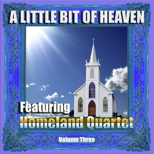 A Little Bit of Heaven Volume Three