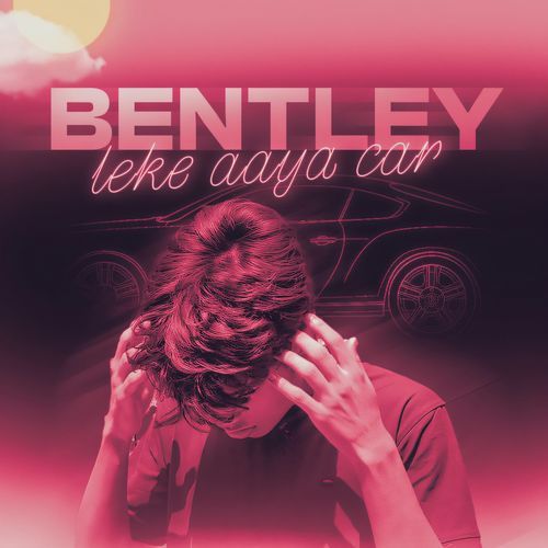 Bentley Leke Aya Car