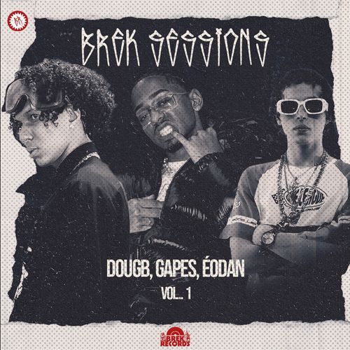 Brek Sessions: Dougb, Gapes, ÉoDan, Vol. 1 cover art