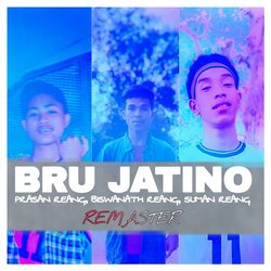 Bru Jatino (Kaubru Remaster Version)-Hi1YYEN9aHk