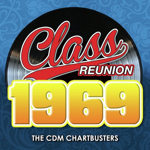 Class Reunion 1969