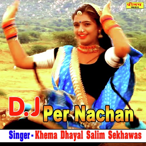 D J Pe Nachan (Rajasthani Geet)