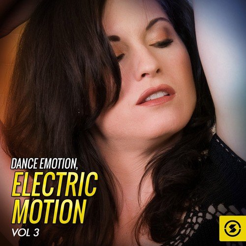 Dance Emotion: Electric Motion, Vol. 3