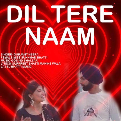 Dil Tere Naam