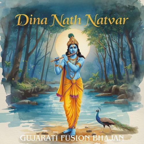 Dina Nath Natvar Gujarati Fusion Bhajan