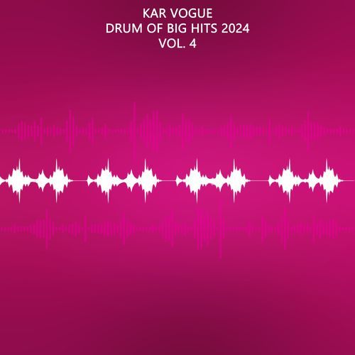 Drums Of The Big Hits 2024, Vol. 4 (Special Drum Versions)