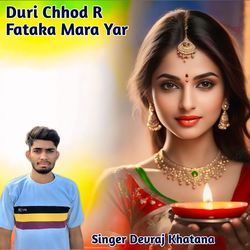 Duri Chhod R Fataka Mara Yar-HT1SdxdAcUk