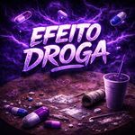 Efeito Droga